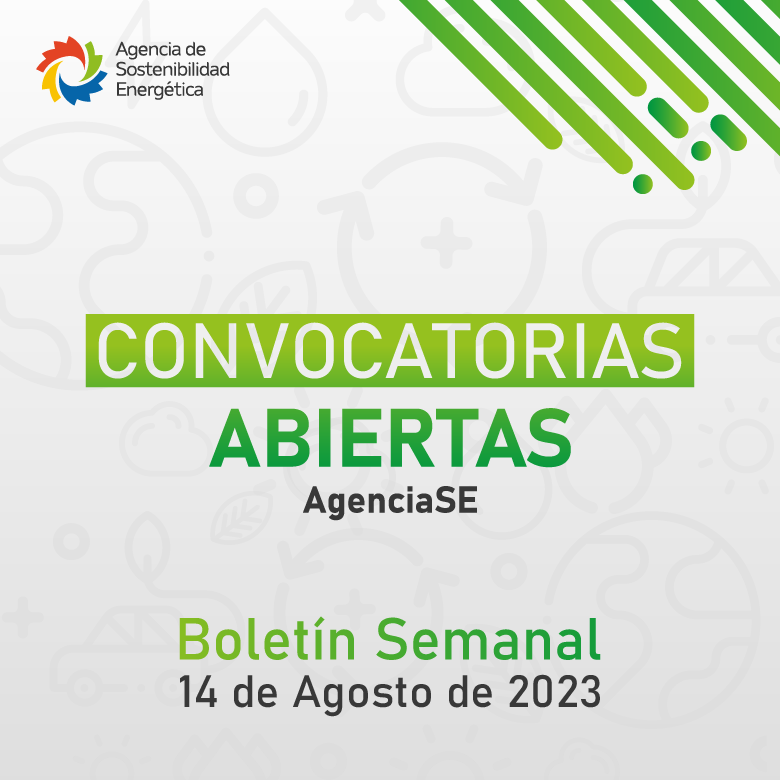 AgenciaSE Informa Convocatorias Abiertas Al 14 De Agosto De 2023 ...